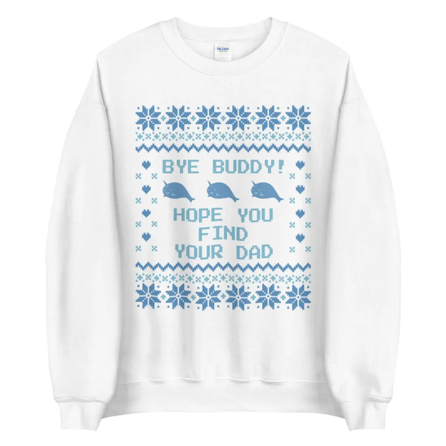 Bye Buddy Narwhal Sweatshirt